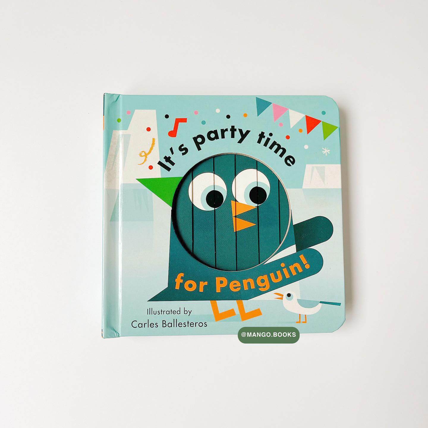 Little Faces: It's Party Time for Penguin